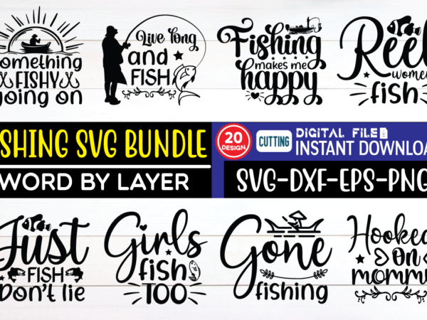 fishing svg bundle svg, fishing, design, sublimation, svg bundle, svg  design, silhouette, vector, retro, on demand, bundle, cricut, creative,  best svg bundle, best svg design bundle, christian, christmas, cut file,  cuttable, design